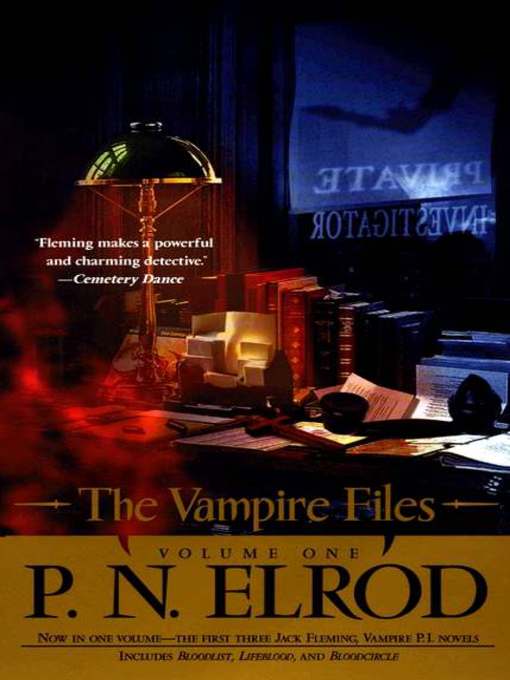 Title details for The Vampire Files, Volume One by P. N. Elrod - Available